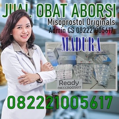 Obat Cytotec Madura 082221005617 Jual Obat Aborsi Asli 100% Ampuh